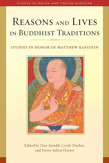 Cover of Reasons and Lives in Buddhist Traditions