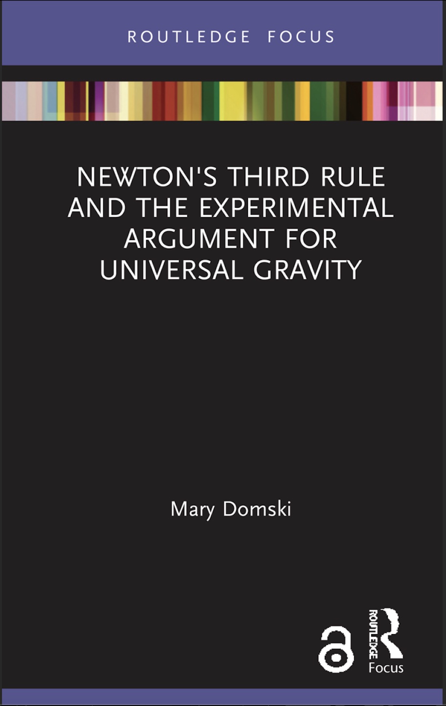 Cover of Newton's Third Rule and the Experimental Argument for Universal Gravity